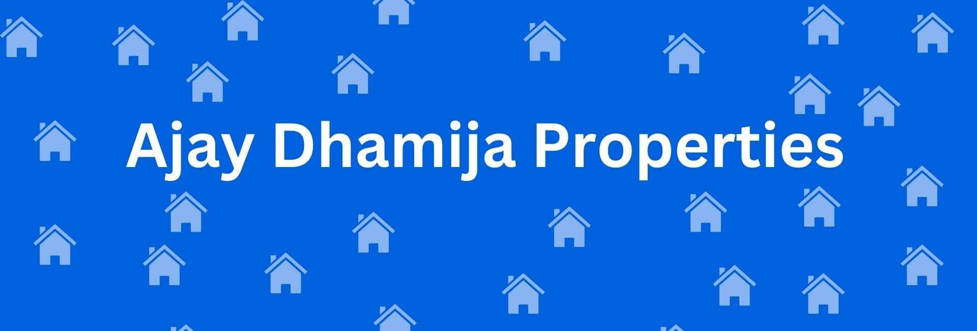 Ajay Dhamija Properties - Estate Agents in Paschim Vihar, Delhi - Property dealer in Delhi