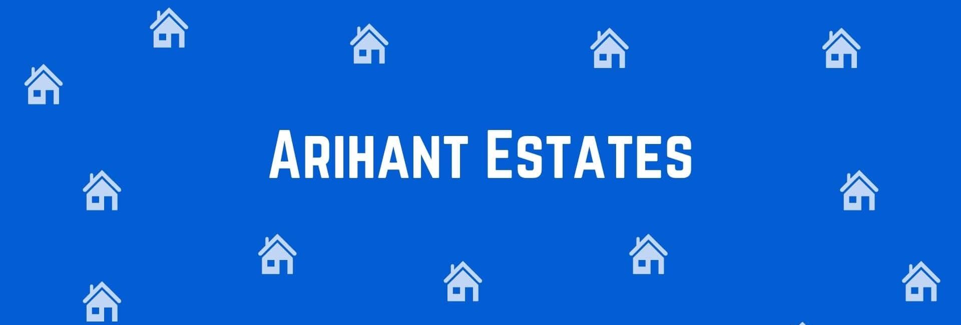 Arihant Estates - Real Estate Agent in Rohini New Delhi