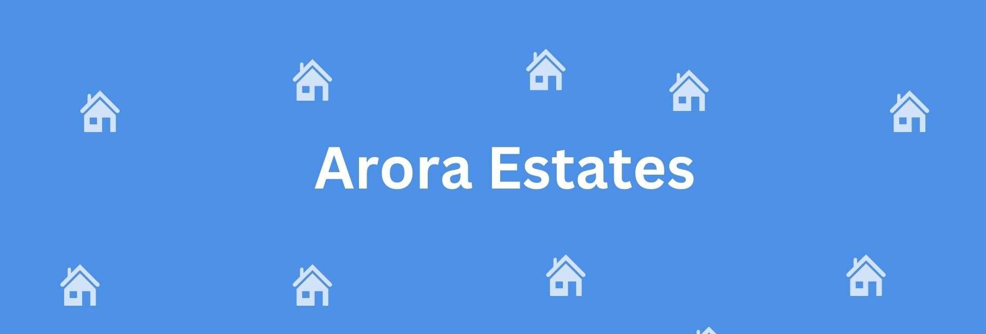 Arora Estates - Real estate agent in Safdarjung Enclave Delhi - Property broker in Delhi