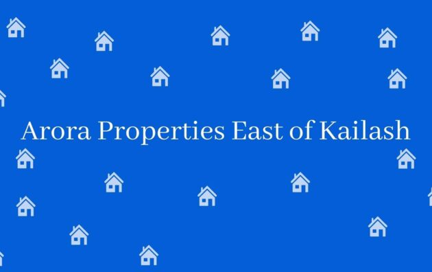 Arora Properties - East of Kailash- Real Estate Agent in East of Kailash, New Delhi - Estate Agent Residential Rental in New Delhi