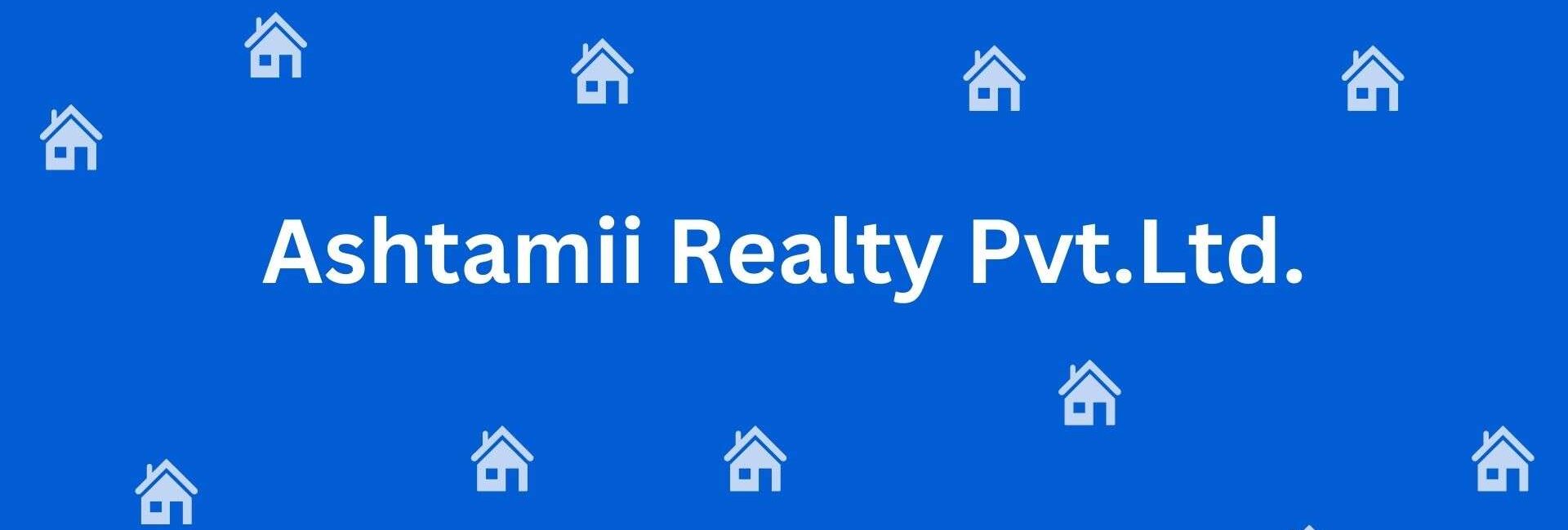 Ashtamii Realty Pvt.Ltd. - Property Broker in Hauz Khas, Delhi - To Let Service In Delhi