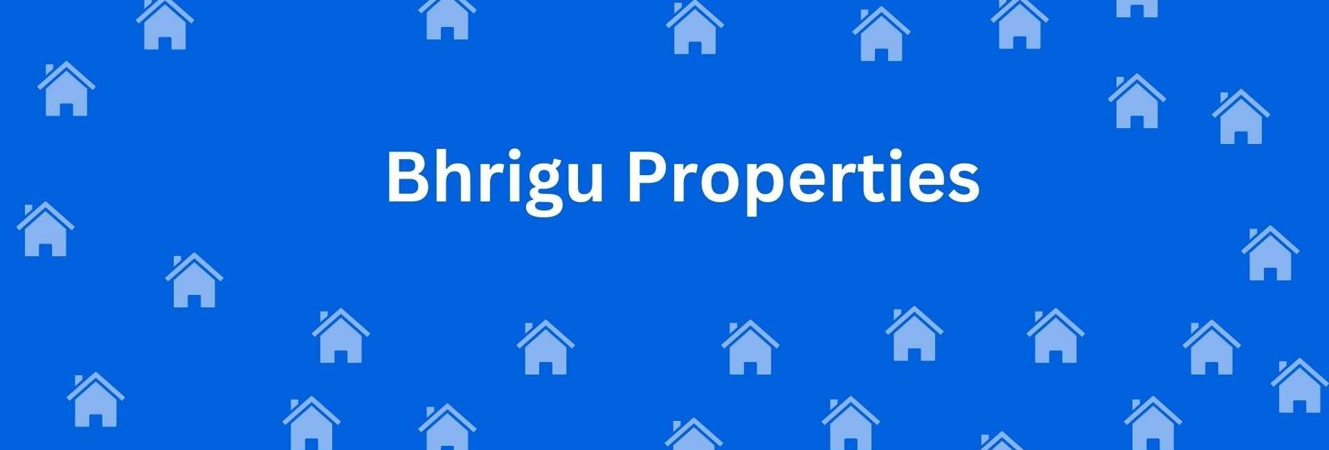 Bhrigu Properties - Property broker in Uttam Nagar, Delhi - Property Dealer in Delhi