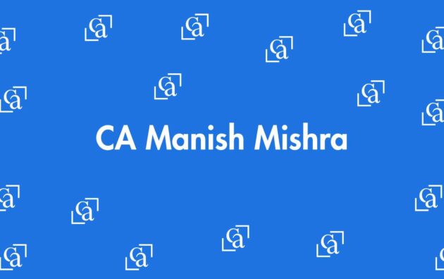 CA Manish Mishra - Chartered Accountants in Uttam Nagar - Experienced Chartered Accountants Delhi