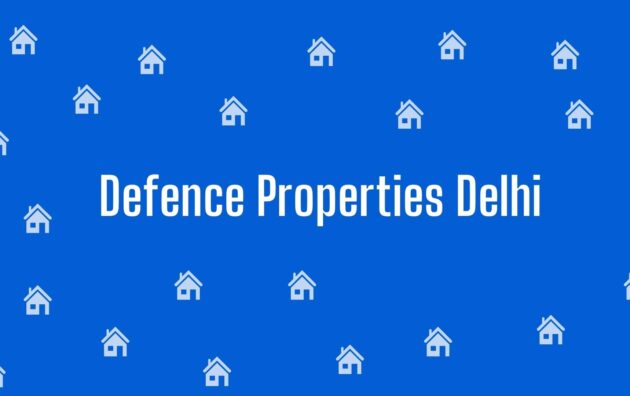 Defence Properties Delhi - Property Broker in Defence Colony, New Delhi - Estate Agent in Delhi