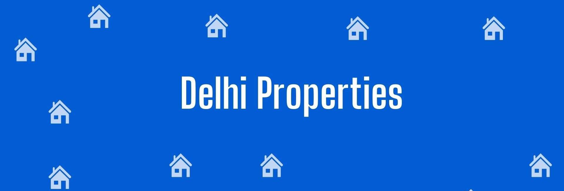 Delhi Properties - Property Broker in Patparganj, Delhi - Real Estate Agent in Delhi
