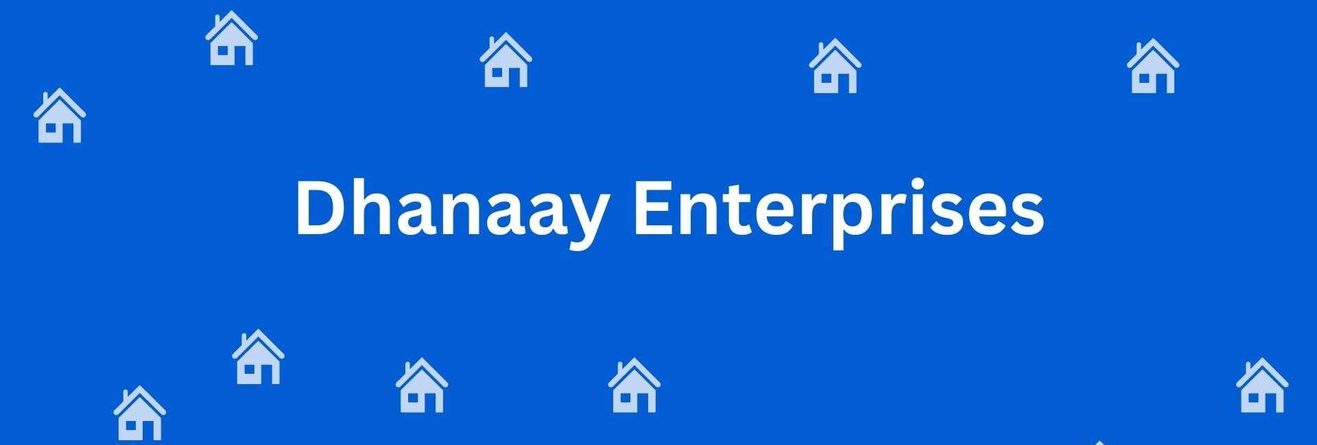 Dhanaay Enterprises - Estate Agent in Sainik Farm, Delhi - Property Dealer In Delhi