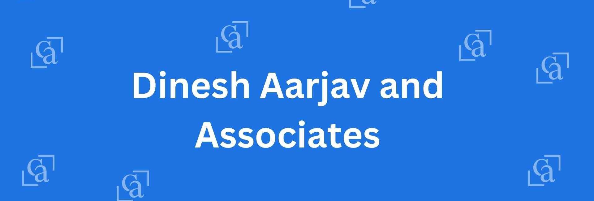 Dinesh Aarjav and Associates - Chartered Accountants in Connaught Place Delhi - Experienced Chartered Accountants in Delhi