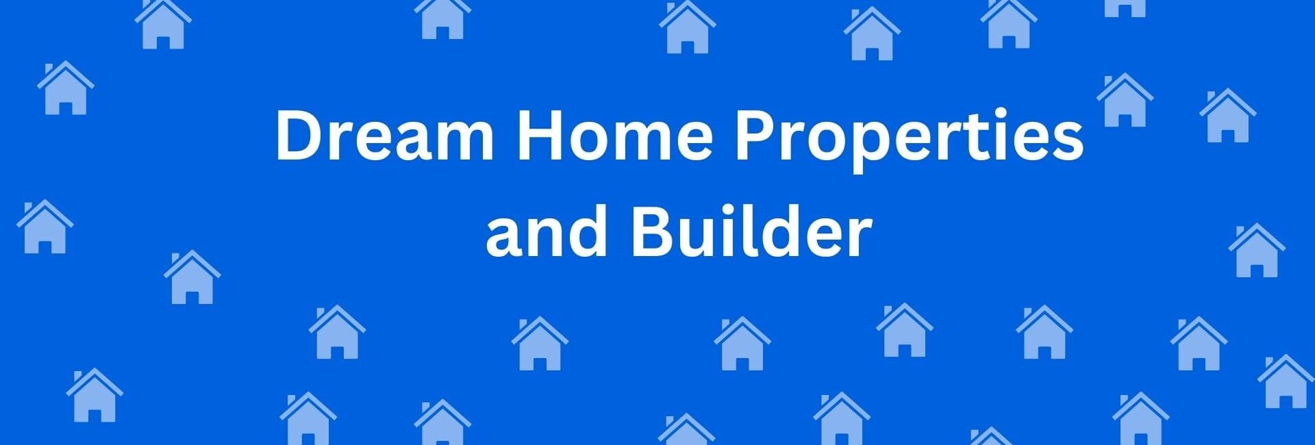 Dream Home Properties and Builder - Real estate agent in Uttam Nagar, Delhi - Real Estate Agent in Delhi
