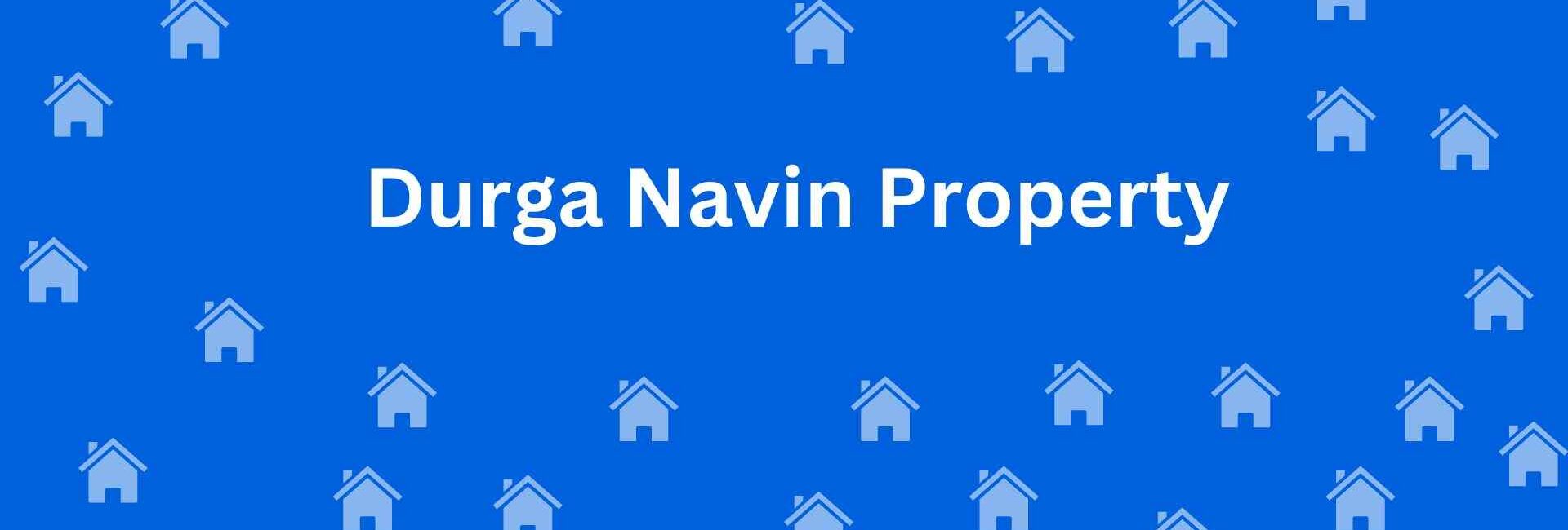 Durga Navin Property - Estate Agent Residential Rental in Karol Bagh Delhi - Property Dealer in Delhi