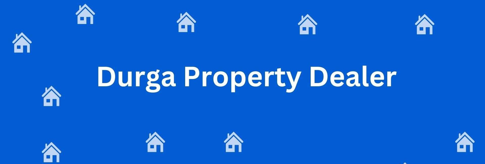 Durga Property Dealer Krishna Nagar - Estate Agent in Krishna Nagar, Delhi - Property Dealer In Delhi