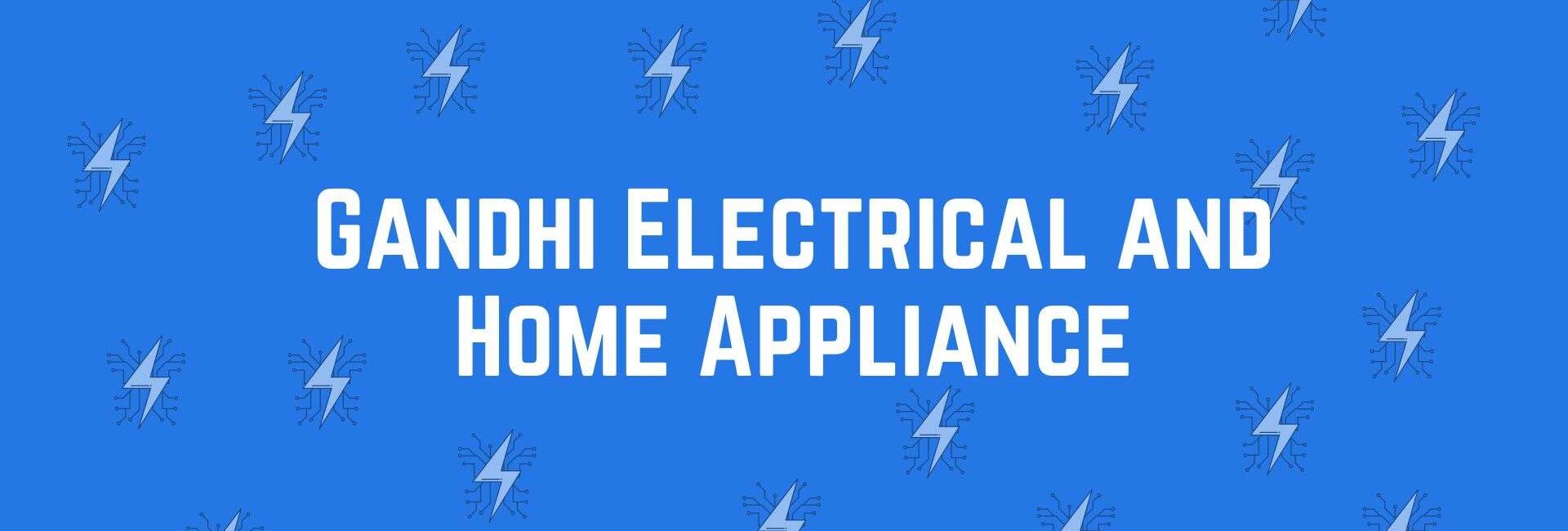 Gandhi Electrical and Home Appliance - Electronic Goods in Uttam Nagar, Delhi - Home Appliance Dealer in Delhi