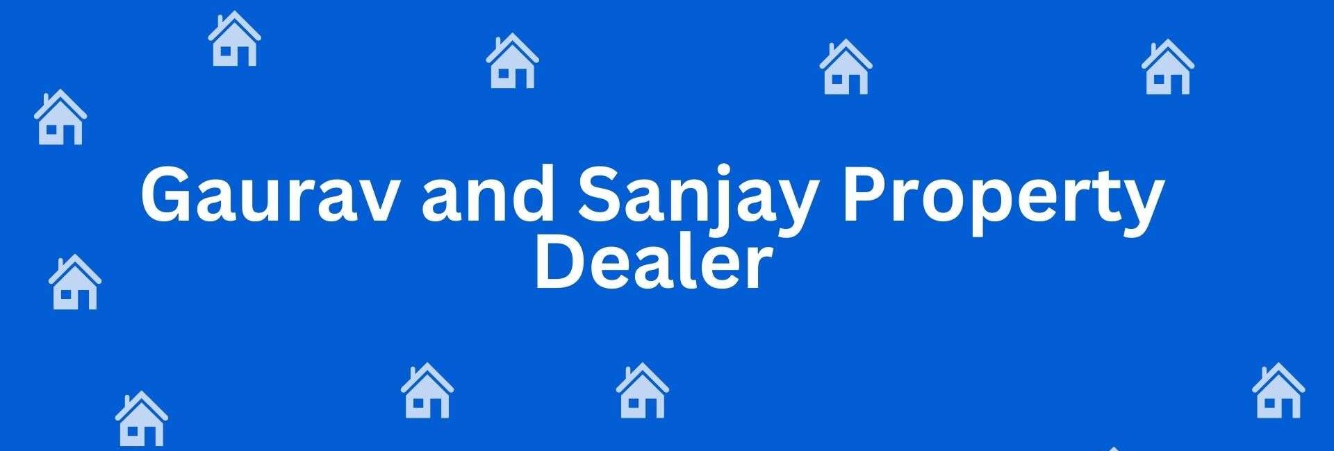 Gaurav and Sanjay Property Dealer - Property Broker in Krishna Nagar, Delhi - To Let Service In Delhi