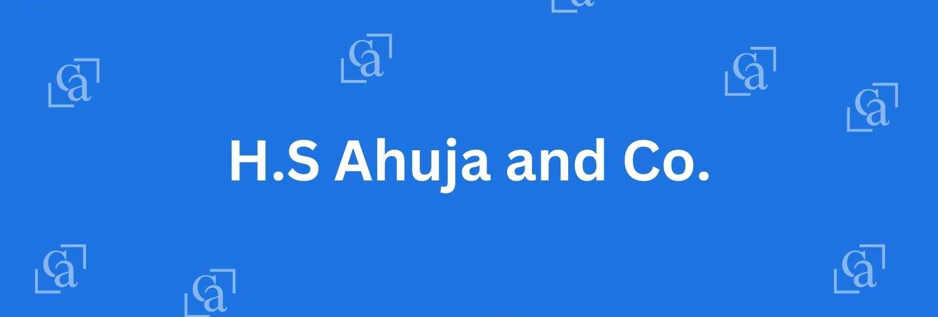 H.S Ahuja and Co. - Chartered Accountants in Connaught Place Delhi - Experienced Chartered Accountants in Delhi
