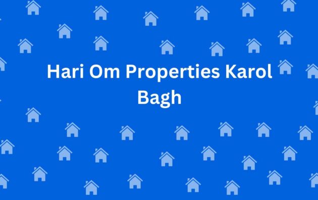 Hari Om Properties Karol Bagh - Estate Agent Commercial Rental in Karol Bagh Delhi - Real Estate agent in Delhi