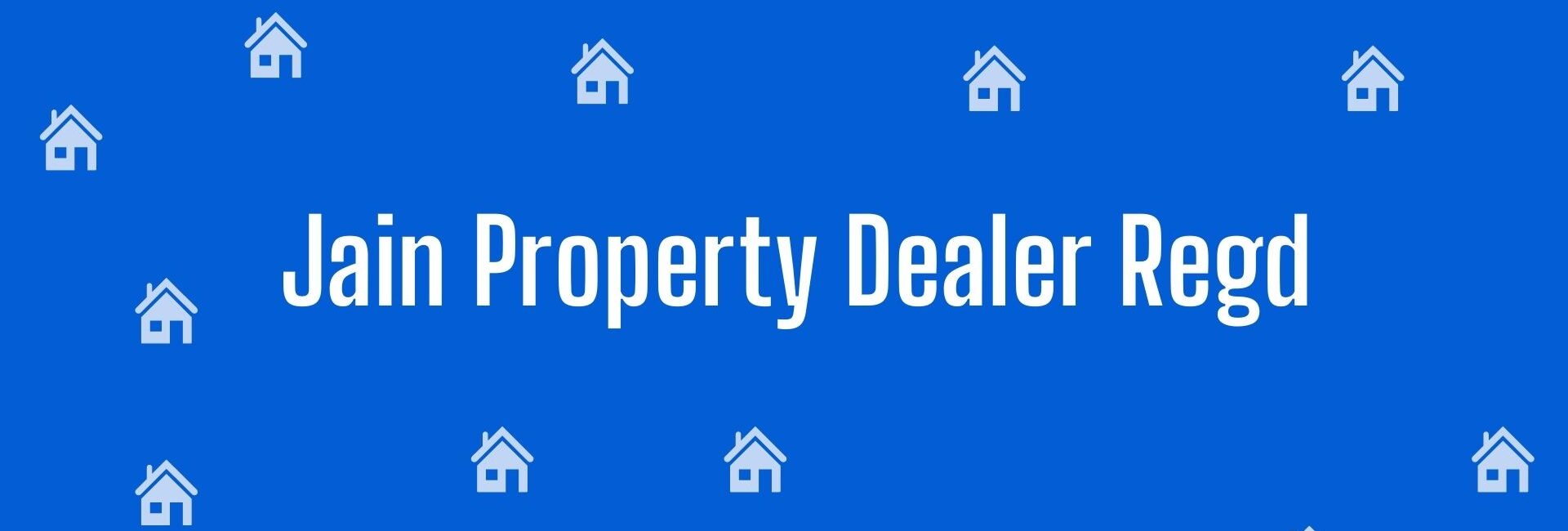 Jain Property Dealer Regd - Property Dealer in Kamla Nagar, Delhi - Real Estate Agent in Delhi
