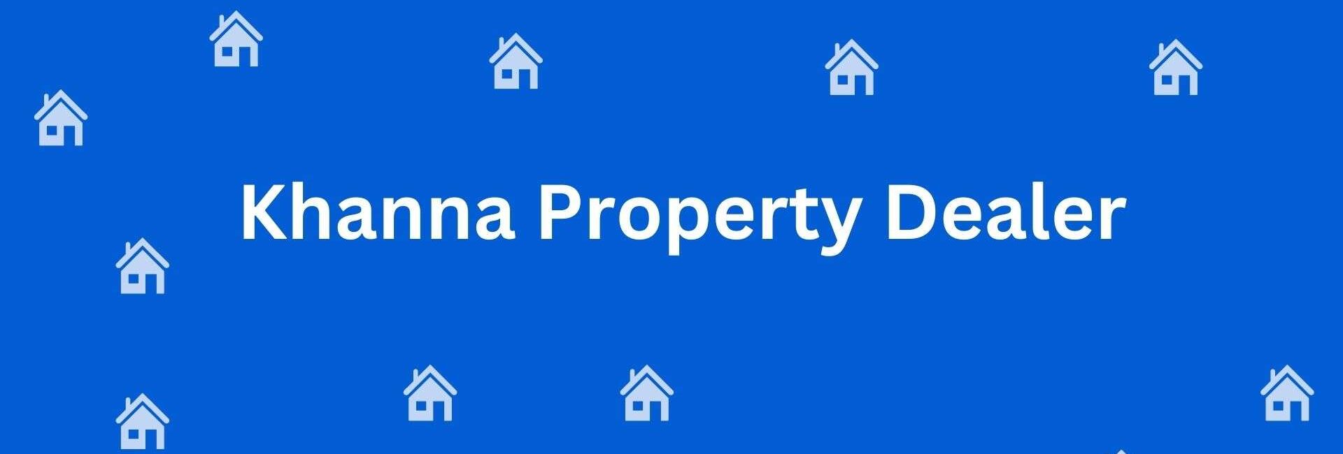 Khanna Property Dealer - Property Broker in Krishna Nagar, Delhi - To Let Service In Delhi