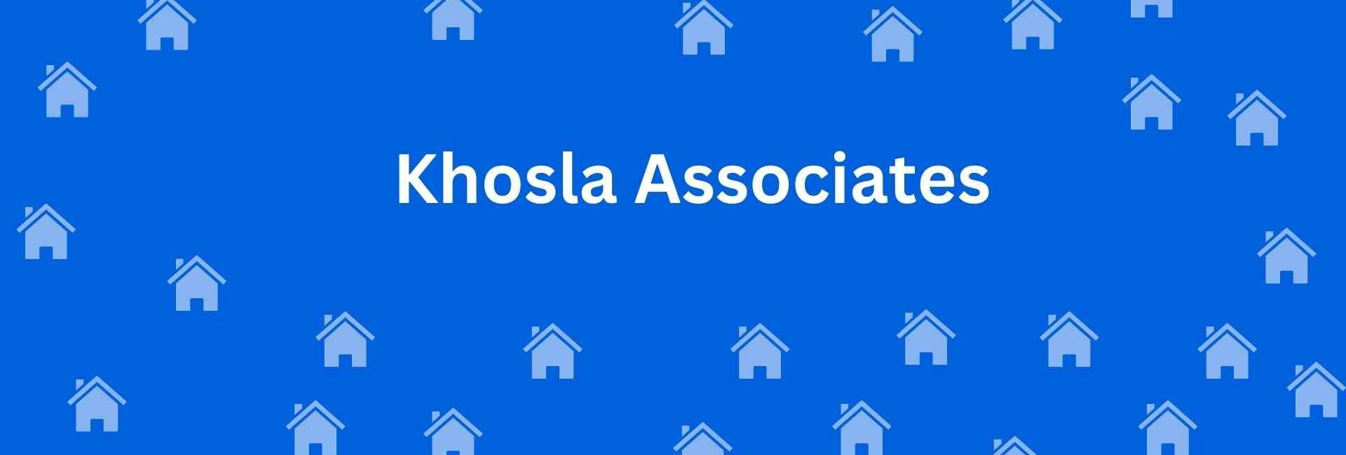 Khosla Associates - Property Broker in Karol Bagh Delhi - Property Dealer in Delhi