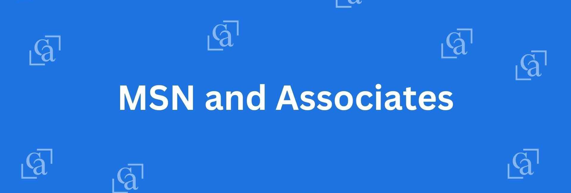MSN and Associates - Chartered Accountants in Connaught Place Delhi - Experienced Chartered Accountants in Delhi