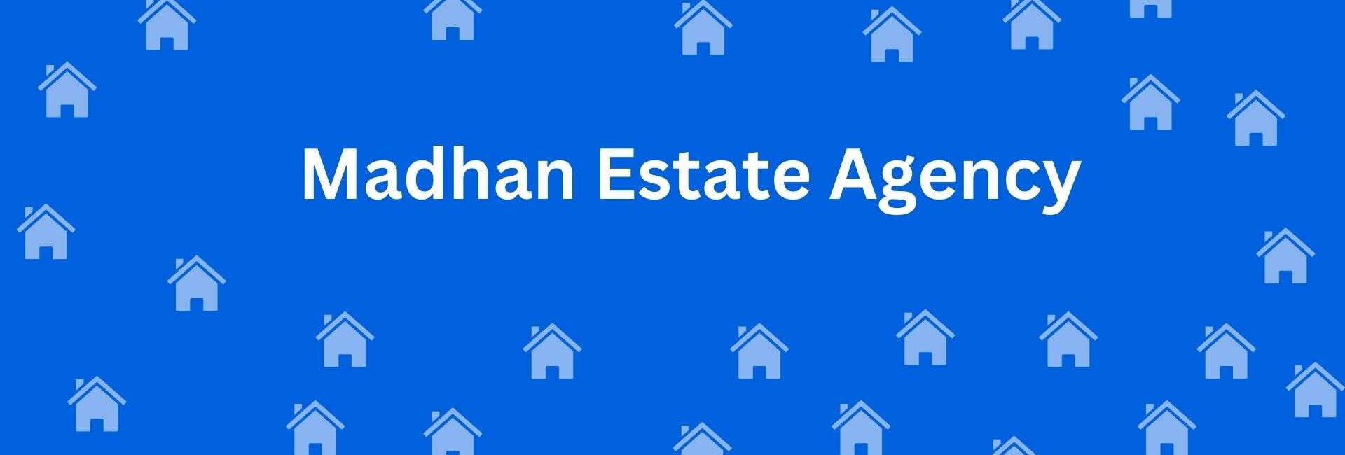 Madhan Estate Agency - Estate Agents in Tilak Nagar, Delhi - Property dealer in Delhi