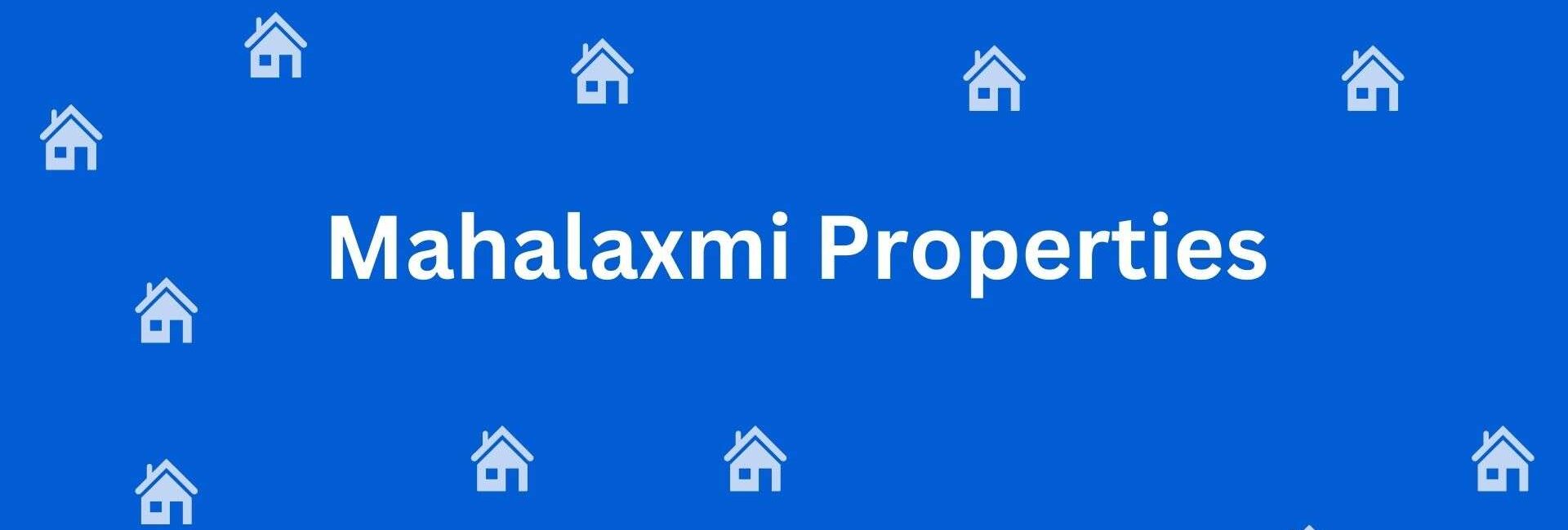 Mahalaxmi Properties Yamuna Vihar - Estate Agent in Yamuna Vihar, Delhi - Property Dealer in Delhi