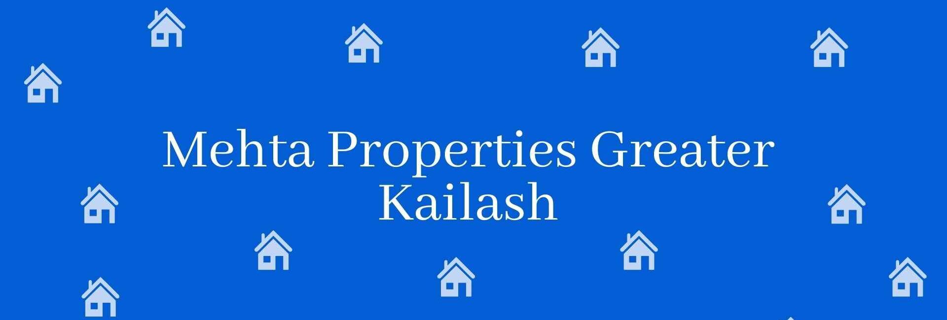 Mehta Properties Greater Kailash - Estate agent in Greater Kailash New Delhi -Relator in New Delhi