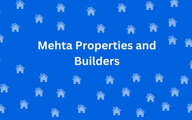 Mehta Properties and Builders - Mehta Properties and Builders