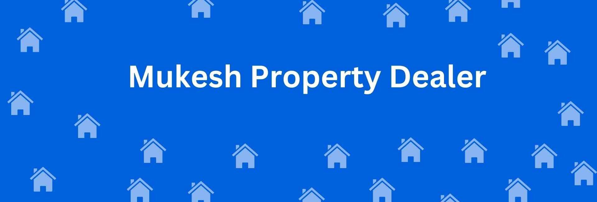 Mukesh Property Dealer - Estate Agent in Karol Bagh Delhi - Real Estate agent in Delhi