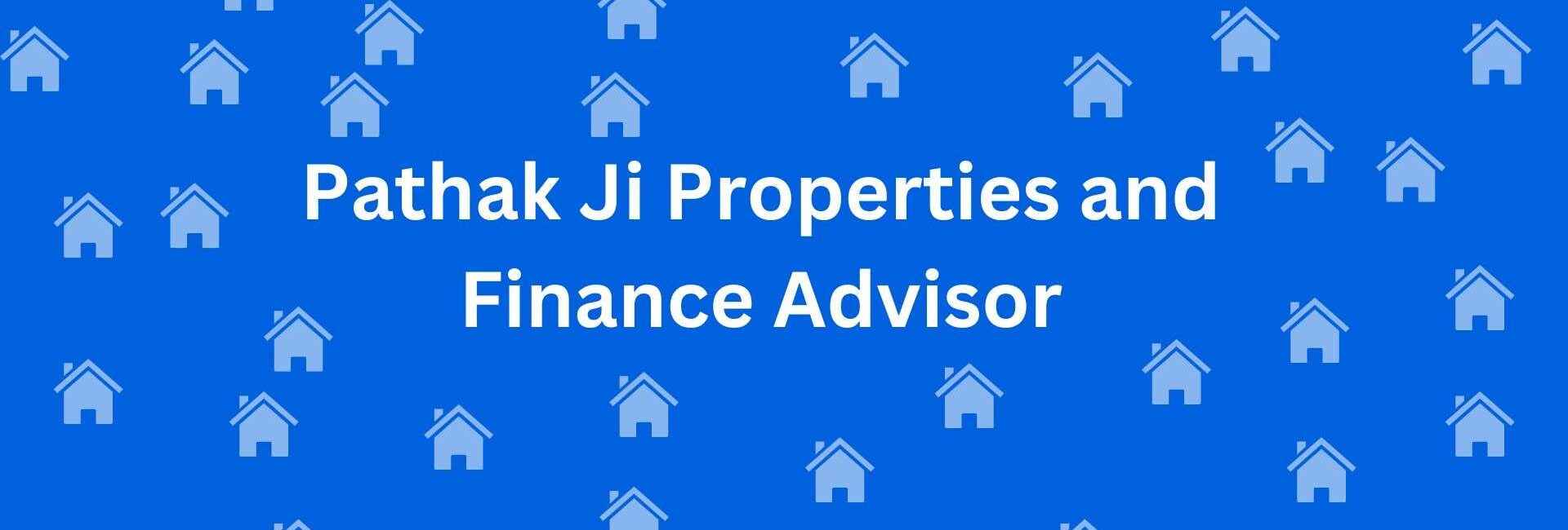 Pathak Ji Properties and Finance Advisor - Property Broker in Tilak Nagar, Delhi - Real Estate Agents in Delhi