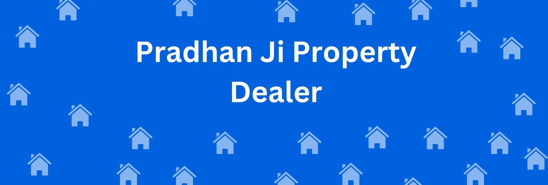 Pradhan Ji Property Dealer - Estate Agent in Tagore Garden Delhi - Property dealer in Delhi