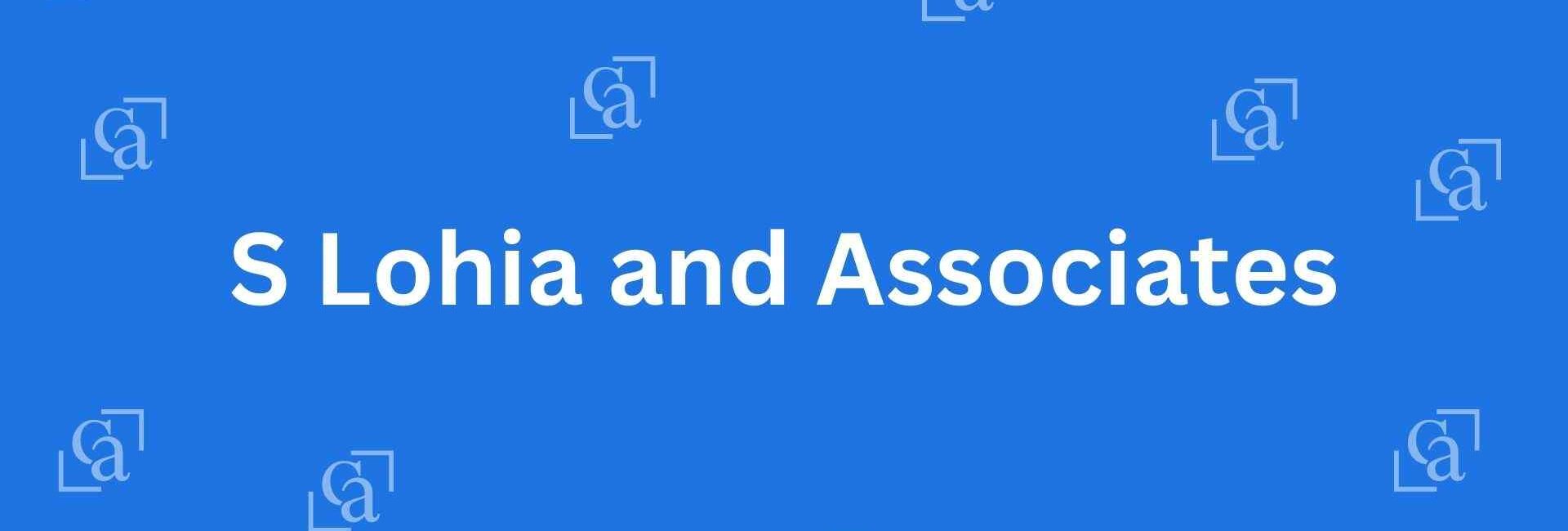 S Lohia and Associates - Chartered Accountants in Connaught Place, Delhi - Experienced Chartered Accountants Delhi