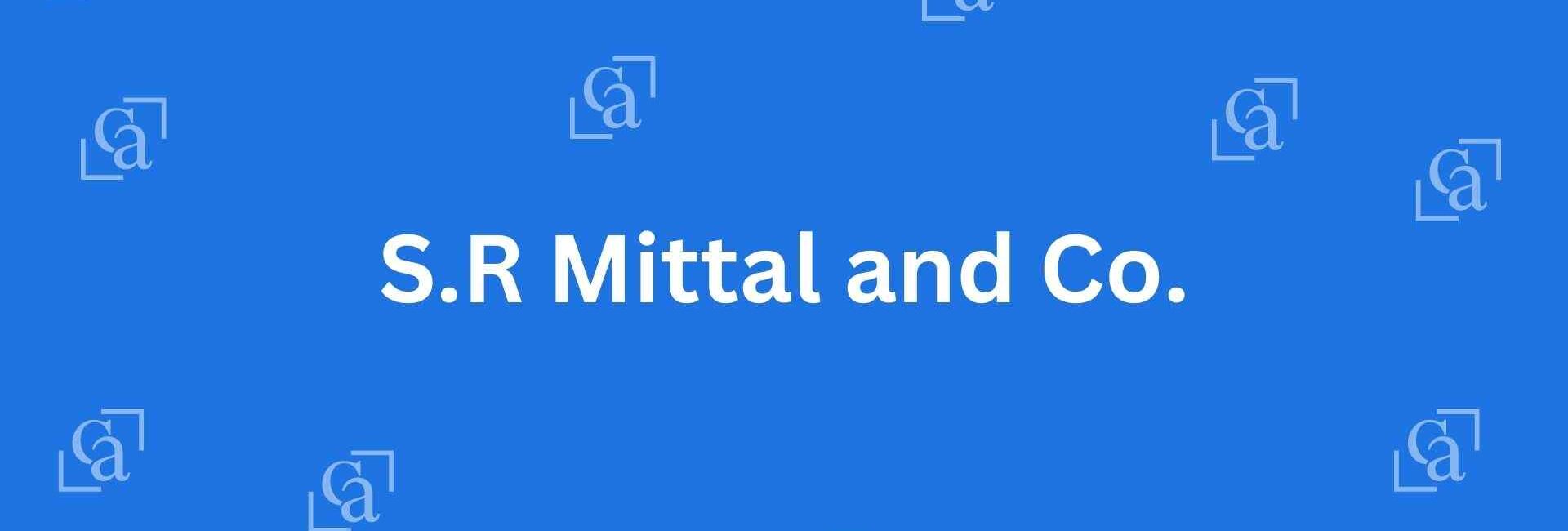 S.R Mittal and Co. - Chartered Accountants in Lajpat Nagar, Delhi - Experienced Chartered Accountants in Delhi