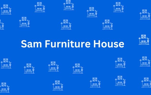 Sam Furniture House - Best Furniture Service Dealer in Uttam Nagar, Delhi - Furniture Distributors in Delhi