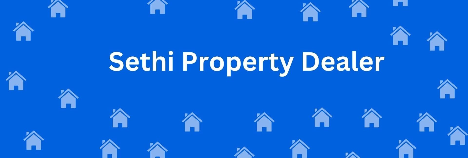 Sethi Property Dealer Uttam Nagar - Realtor in Uttam Nagar Delhi - To-Let services in Delhi
