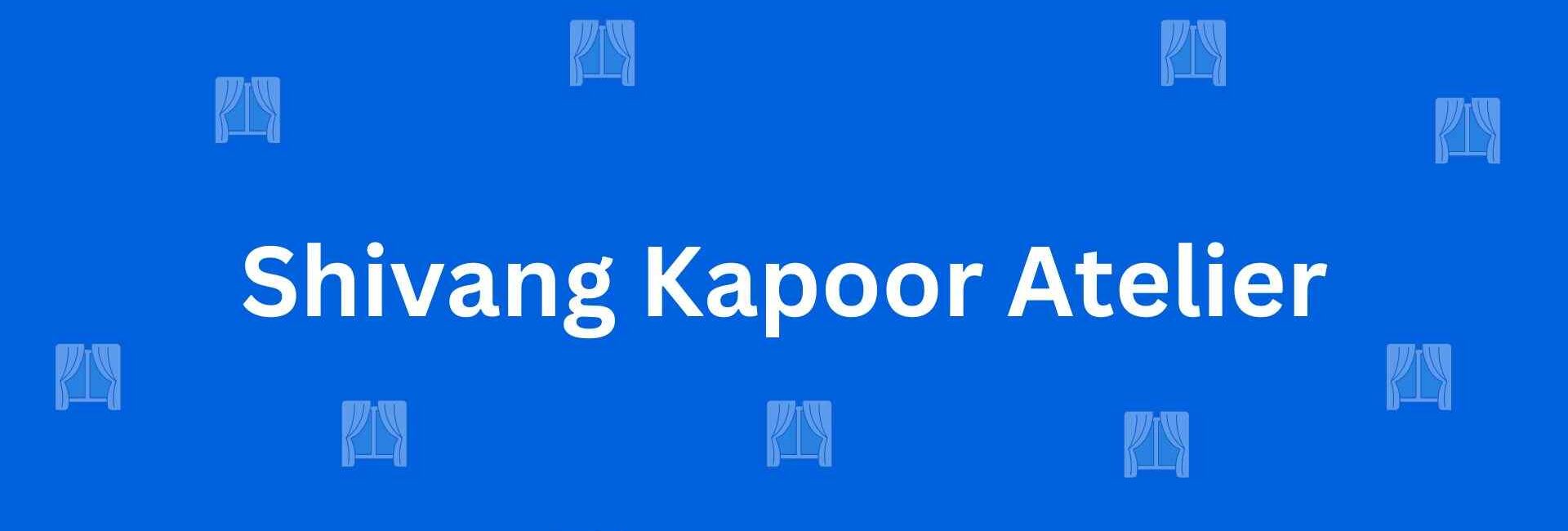 Shivang Kapoor Atelier - Best Home Interior Services in Connaught Place, Delhi - Best Interior Designers in Delhi
