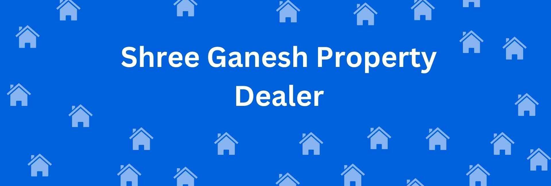Shree Ganesh Property Dealer - Estate Agent in Karol Bagh Delhi - Real Estate agent in Delhi