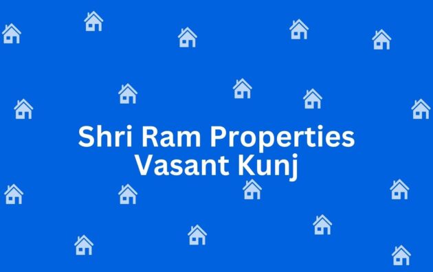 Shri Ram Properties Vasant Kunj - Property dealer in Vasant Kunj Delhi - Property broker in Delhi