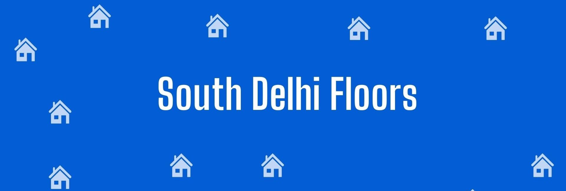 South Delhi Floors - Property Broker in Defence Colony, New Delhi - Estate Agent in Delhi