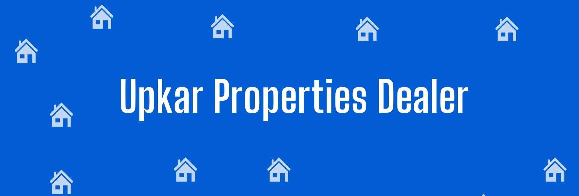 Upkar Properties Dealer - Property Dealer in Tri Nagar, Delhi - Real Estate Agent in Delhi