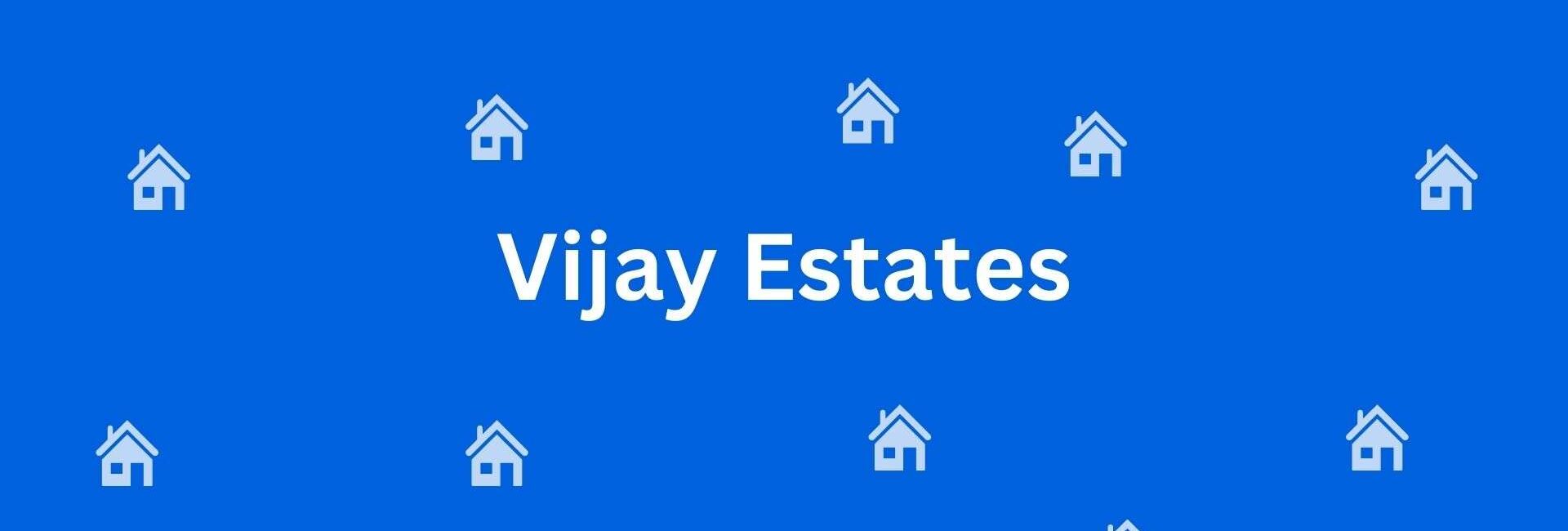 Vijay Estates - Property dealer in Vasant Kunj Delhi - Property broker in Delhi