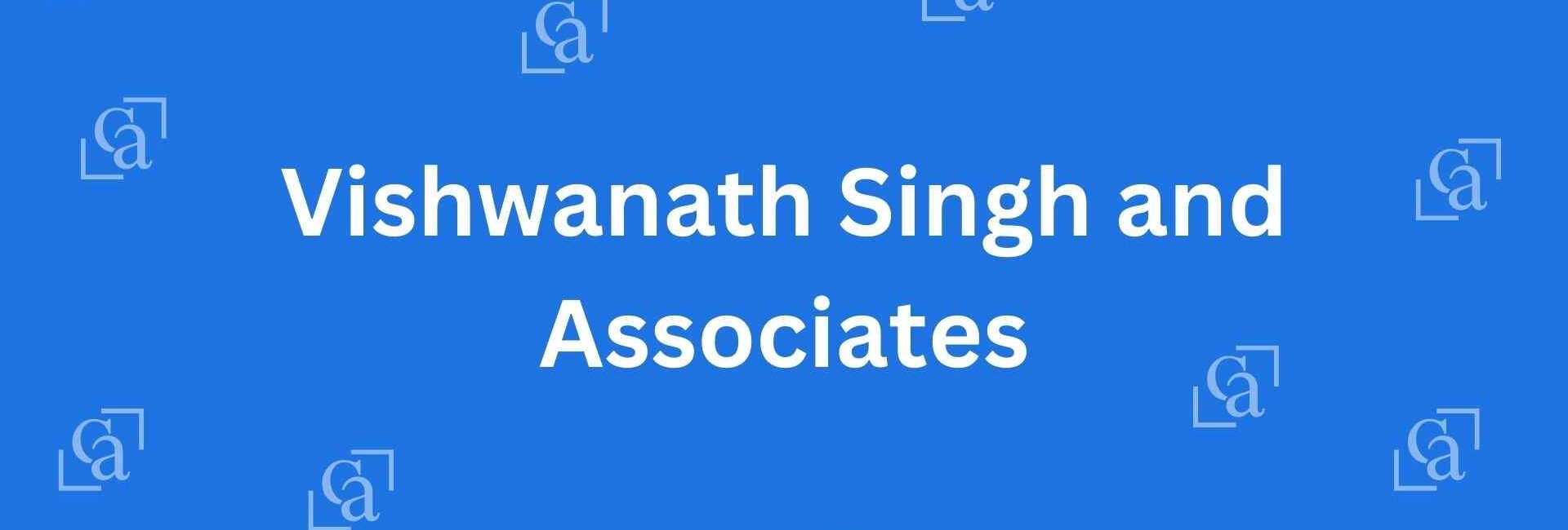 Vishwanath Singh and Associates - Chartered Accountants in Connaught Place Delhi - Experienced Chartered Accountants in Delhi