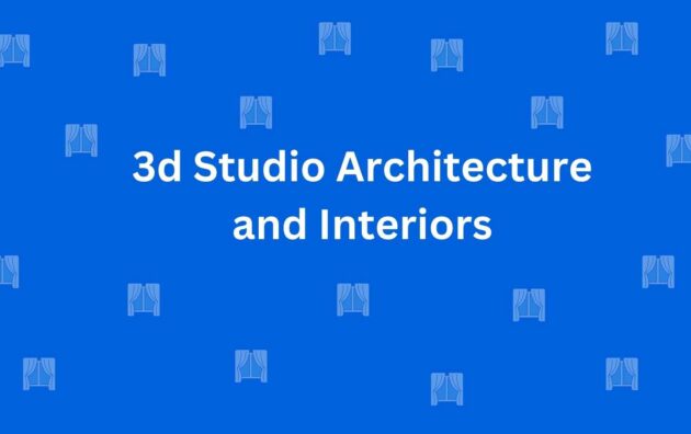 3d Studio Architecture and Interiors - Best Home Interior Services in Paschim Vihar Delhi - Special Interior Design Services For Homes in Delhi