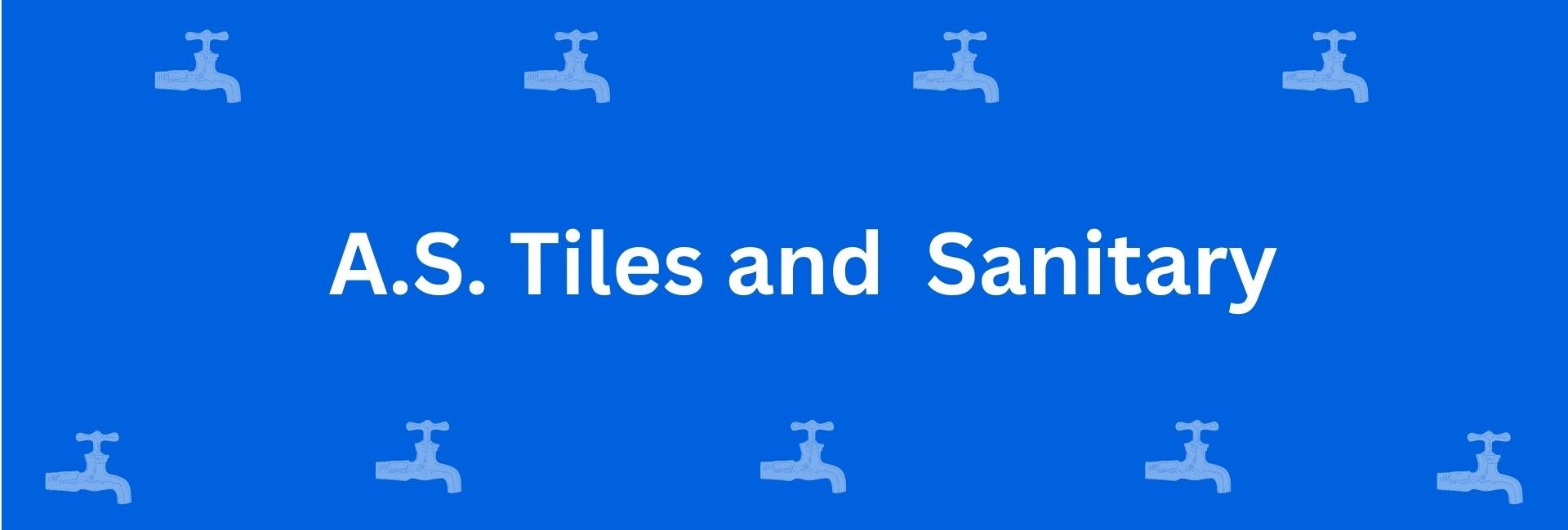 AS Tiles and Sanitary - Best Sanitary Services in Krishna Nagar, Delhi - Sanitary Product Dealer in Delhi
