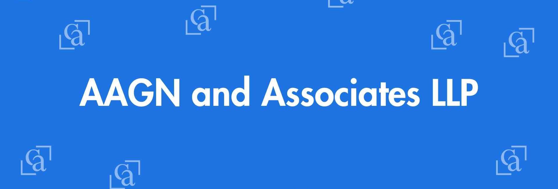AAGN and Associates LLP - Chartered Accountants in East of Kailash, Delhi - Experienced Chartered Accountants Delhi