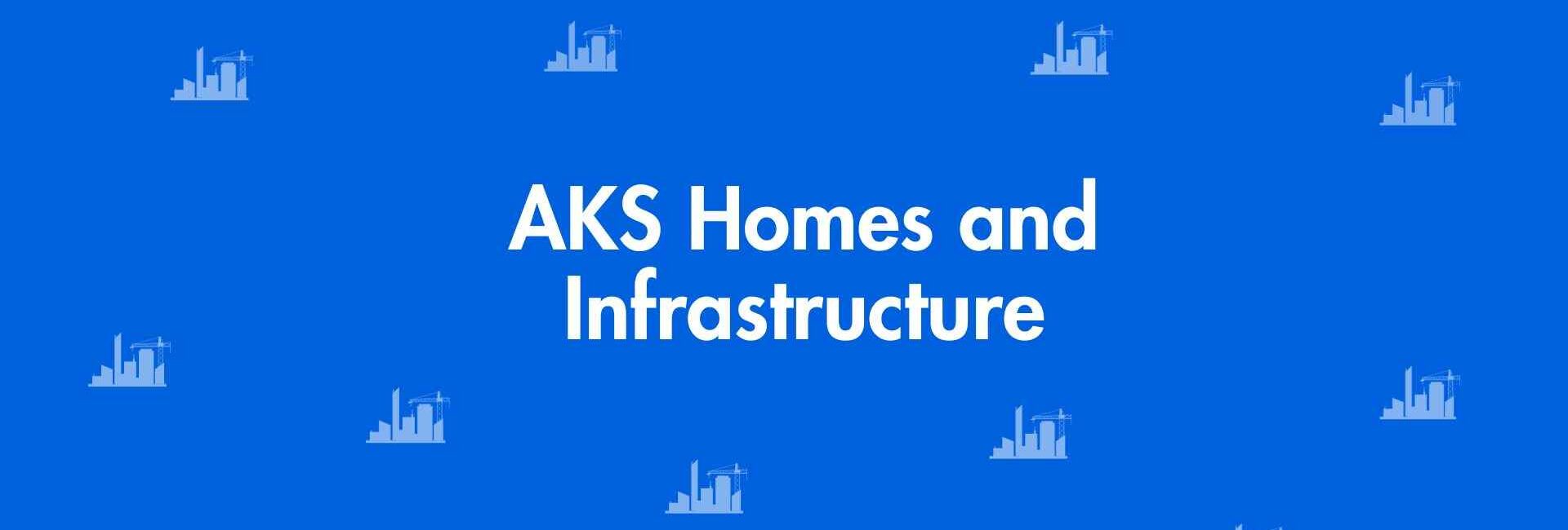 AKS Homes and Infrastructure - Construction Helper in Kirti Nagar Delhi - Best Home Builders and Construction Team in Delhi