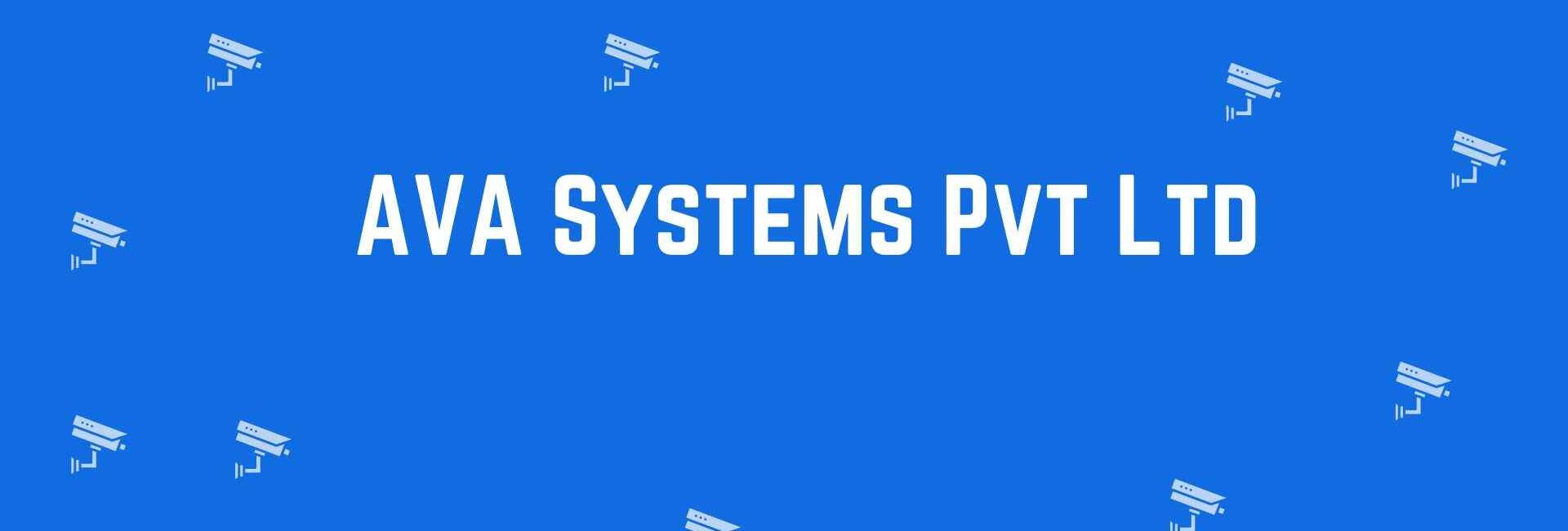 AVA Systems Pvt Ltd - Security system dealer in Greater Kailash, Delhi - CCTV dealer in Delhi