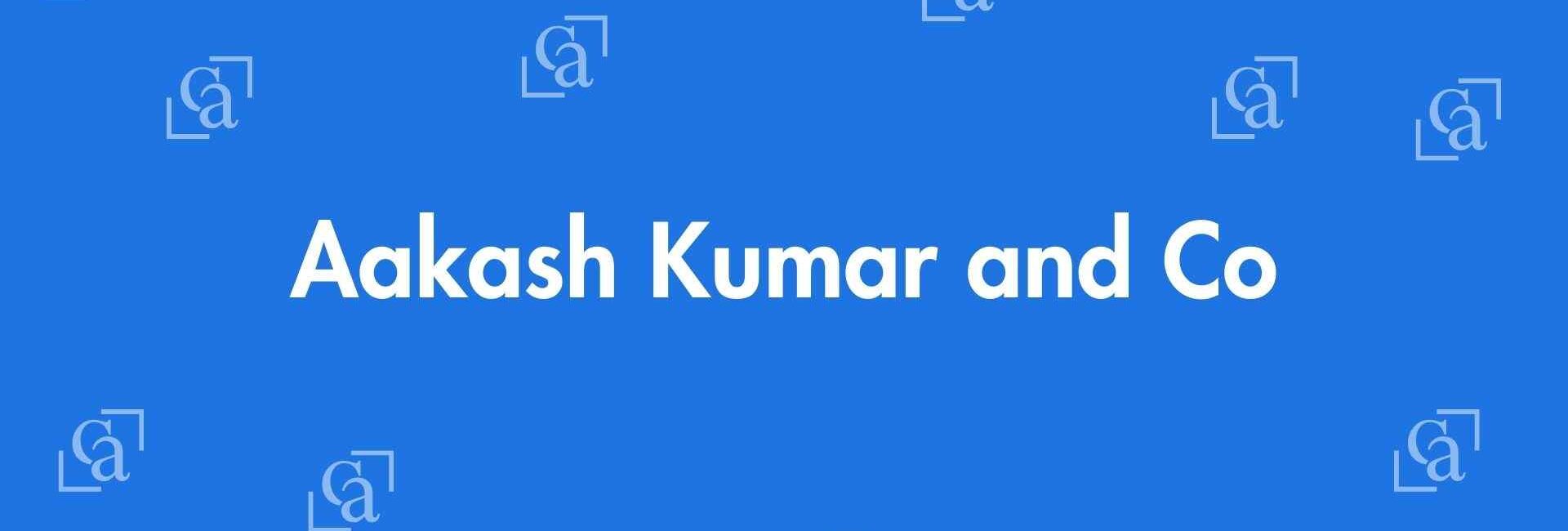 Aakash Kumar and Co - Chartered Accountants in Laxmi Nagar, Delhi - Experienced Chartered Accountants Delhi