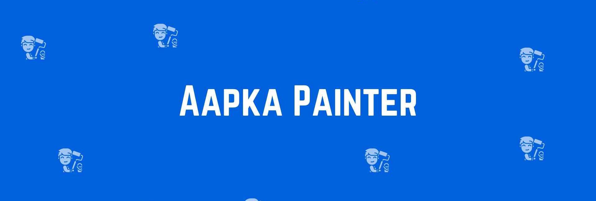 Aapka Painter - Painter Service in dwarka Delhi - Painter in Delhi