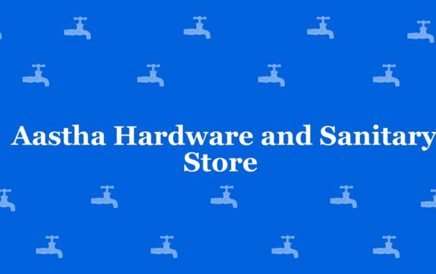Aastha Hardware and Sanitary Store - Best Sanitary Services in Pitampura, Delhi - Sanitary Product Dealer in Delhi