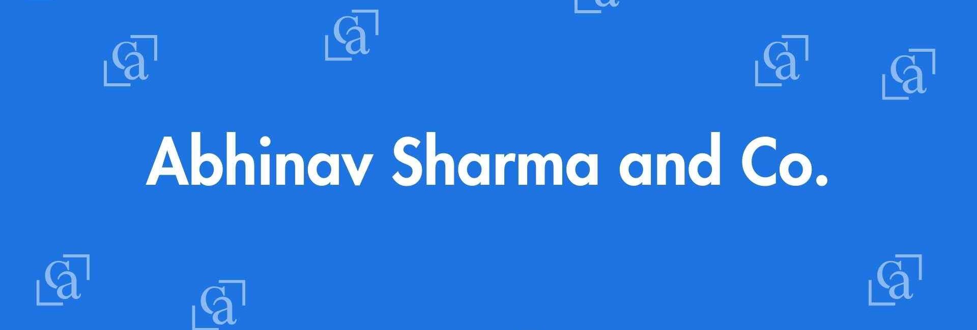 Abhinav Sharma and Co. - Chartered Accountants in Okhla, Delhi - Experienced Chartered Accountants Delhi