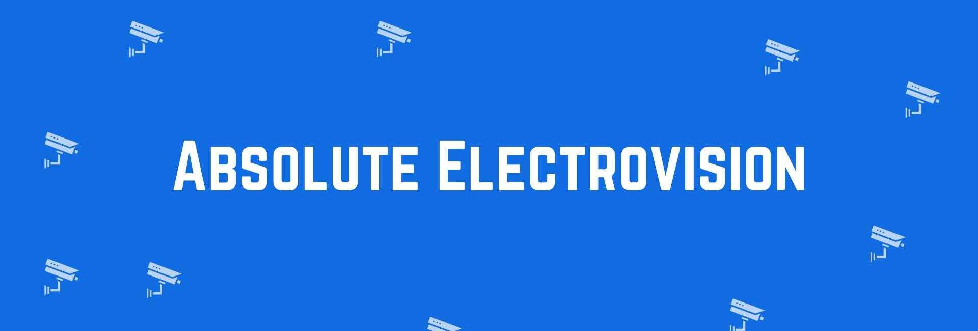 Absolute Electrovision - Security system dealer in Shahdara, Delhi - CCTV dealer in Delhi